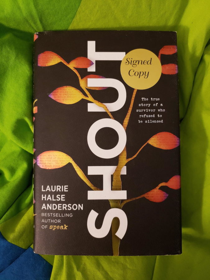 Shout by Laurie Halse Anderson, a memoir on surviving sexual assault and refusing to be silent about it.