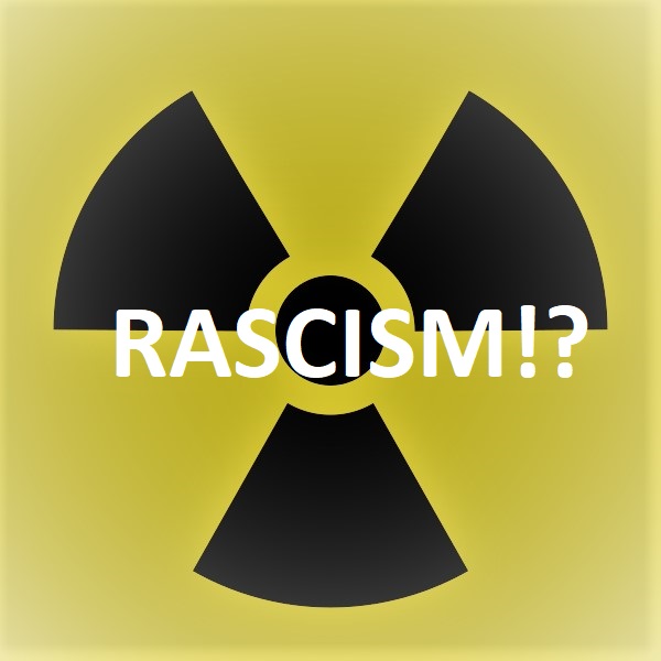 Hazardous Racism