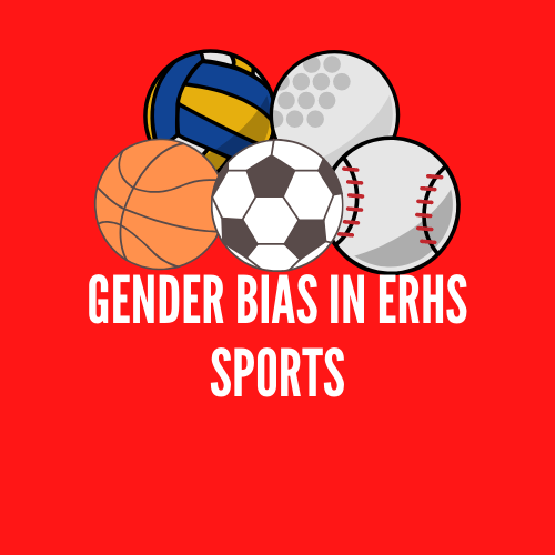 Pictured above: Gender Bias in Eleanor Roosevelt High School Sports.