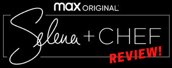 HBO Max Original Selena + Chef Review