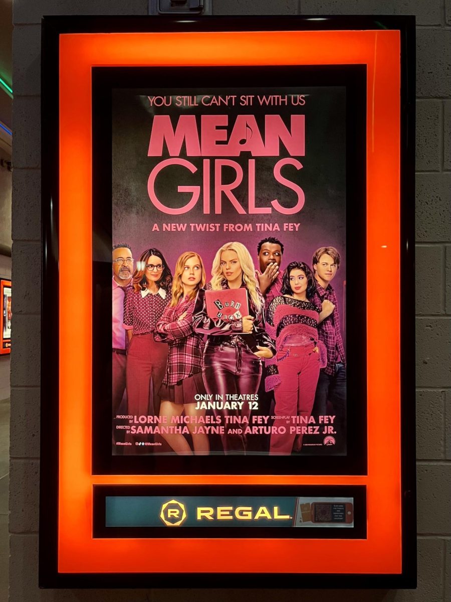 The Mean Girls poster up at the Regal Edwards theater in Eastvale, CA