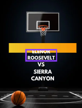 Roosevelt VS Sierra Canyon