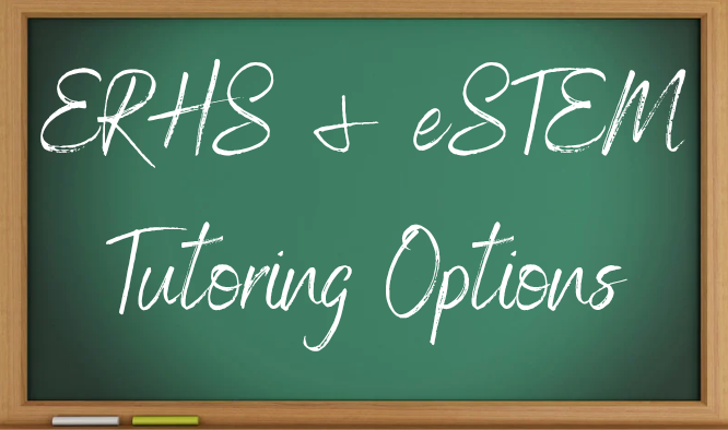 ERHS and eSTEM tutoring options