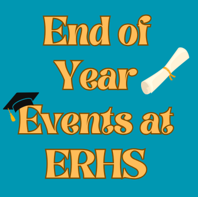 End of year events at ERHS