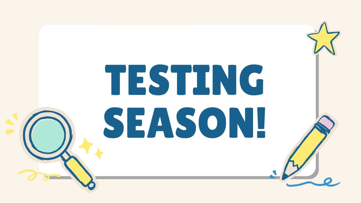 Testing Season!