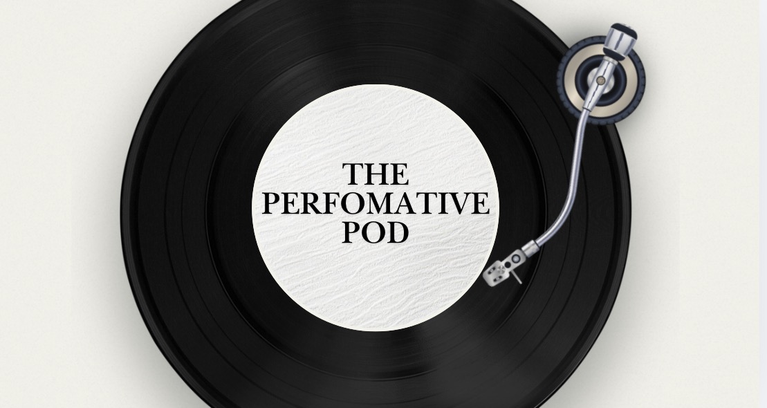 The Performative Pod Cover Image. Canva made image