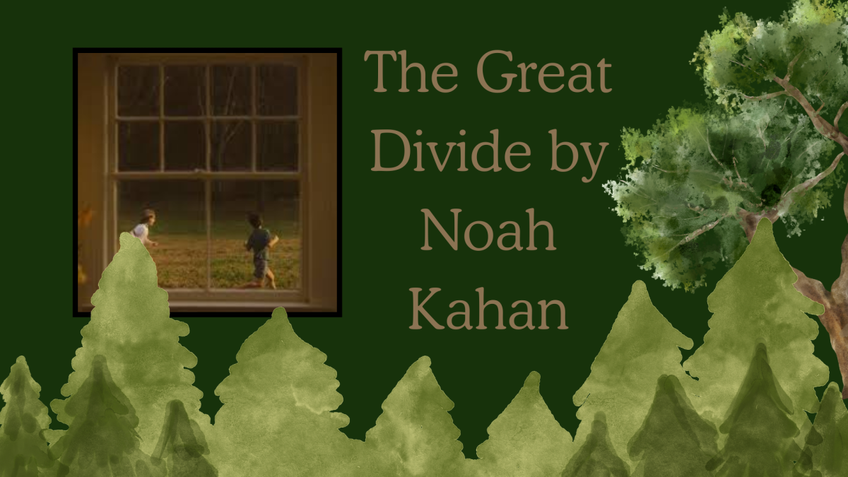 The Great Divide by Noah Kahan